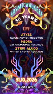 31.10. 26 cosmicwalkers 30 years party